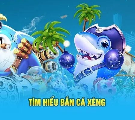 Bắn Cá Xèng 2024: Hướng dẫn cách chơi và thắng như một cao thủ